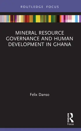 Danso |  Mineral Resource Governance and Human Development in Ghana | Buch |  Sack Fachmedien