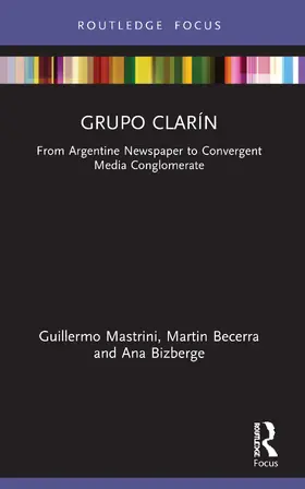 Mastrini / Becerra / Bizberge |  Grupo Clarín | Buch |  Sack Fachmedien