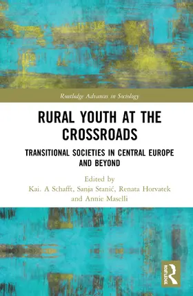 Schafft / Stanic / Stani¿ |  Rural Youth at the Crossroads | Buch |  Sack Fachmedien