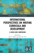 Jeffery / Parr |  International Perspectives on Writing Curricula and Development | Buch |  Sack Fachmedien
