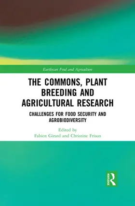 Girard / Frison |  The Commons, Plant Breeding and Agricultural Research | Buch |  Sack Fachmedien