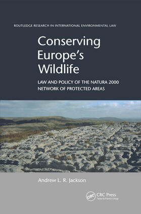 Jackson |  Conserving Europe's Wildlife: Law and Policy of the Natura 2000 Network of Protected Areas | Buch |  Sack Fachmedien