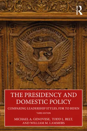 Genovese / Belt / Lammers | The Presidency and Domestic Policy | Buch | 978-0-367-50874-6 | www.sack.de