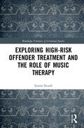 Sicard |  Exploring High-risk Offender Treatment and the Role of Music Therapy | Buch |  Sack Fachmedien