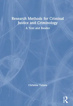 Tartaro |  Research Methods for Criminal Justice and Criminology | Buch |  Sack Fachmedien