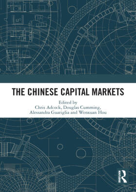 Adcock / Cumming / Guariglia | The Chinese Capital Markets | Buch | 978-0-367-50923-1 | sack.de