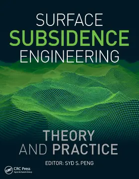 Peng |  Surface Subsidence Engineering: Theory and Practice | Buch |  Sack Fachmedien
