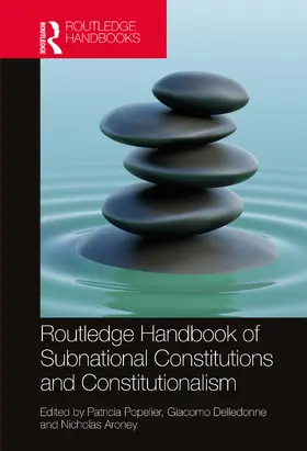 Delledonne / Popelier / Aroney |  Routledge Handbook of Subnational Constitutions and Constitutionalism | Buch |  Sack Fachmedien