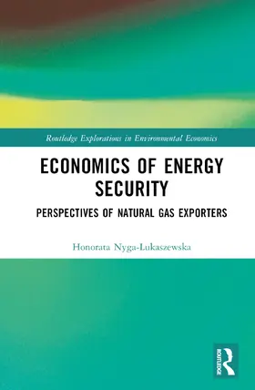 Nyga-Lukaszewska |  Economics of Energy Security | Buch |  Sack Fachmedien