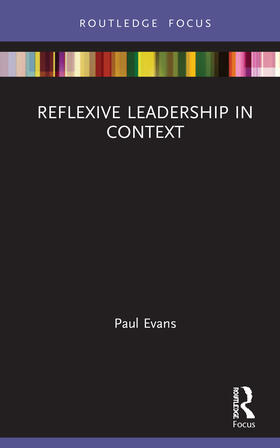 Evans | Reflexive Leadership in Context | Buch | 978-0-367-51116-6 | sack.de