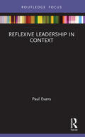 Evans |  Reflexive Leadership in Context | Buch |  Sack Fachmedien