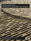 Hermansen Cordua / Sandness |  Design Build with The Scarcity and Creativity Studio | Buch |  Sack Fachmedien