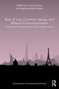 Drinóczi / Bien-Kacala |  Rule of Law, Common Values, and Illiberal Constitutionalism | Buch |  Sack Fachmedien
