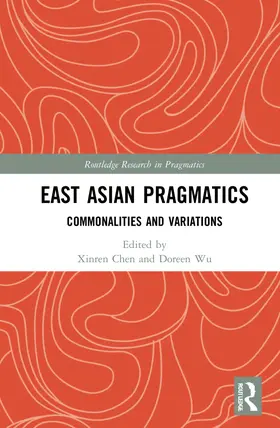 Dongying Wu / Chen |  East Asian Pragmatics | Buch |  Sack Fachmedien