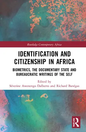 Dalberto / Banégas | Identification and Citizenship in Africa | Buch | 978-0-367-51311-5 | www.sack.de