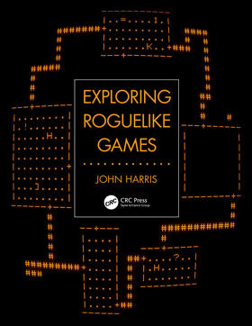 Harris | Exploring Roguelike Games | Buch | 978-0-367-51372-6 | sack.de