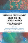 Zbarachewicz / Cichos / Sobkowiak |  Sustainable Development Goals and the Catholic Church | Buch |  Sack Fachmedien