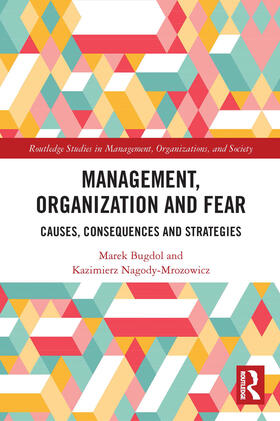 Bugdol / Nagody-Mrozowicz | Management, Organization and Fear | Buch | 978-0-367-51427-3 | sack.de