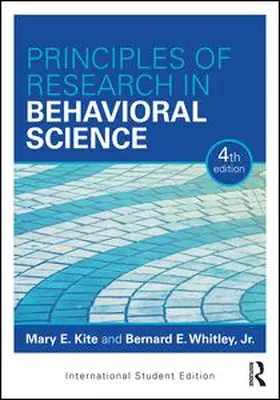 Whitley, Jr. / Kite |  Principles of Research in Behavioral Science | Buch |  Sack Fachmedien