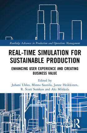 Ukko / Saunila / Heikkinen | Real-time Simulation for Sustainable Production | Buch | 978-0-367-51516-4 | sack.de