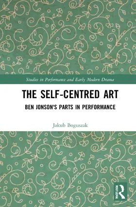 Boguszak |  The Self-Centred Art | Buch |  Sack Fachmedien
