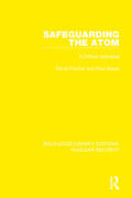 Fischer / Szasz / Goldblat |  Safeguarding the Atom | Buch |  Sack Fachmedien