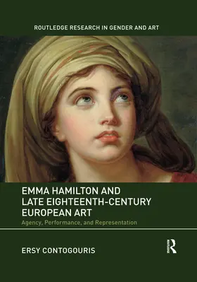 Contogouris |  Emma Hamilton and Late Eighteenth-Century European Art | Buch |  Sack Fachmedien