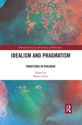 Stern | Idealism and Pragmatism | Buch | 978-0-367-51693-2 | sack.de