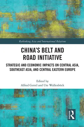 Gerstl / Wallenböck |  China's Belt and Road Initiative | Buch |  Sack Fachmedien
