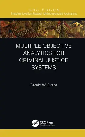 Evans |  Multiple Objective Analytics for Criminal Justice Systems | Buch |  Sack Fachmedien
