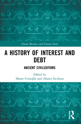 Ustao¿Lu / Ustaoglu / ¿Ncekara |  A History of Interest and Debt | Buch |  Sack Fachmedien