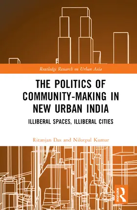 Das / Kumar |  The Politics of Community-making in New Urban India | Buch |  Sack Fachmedien