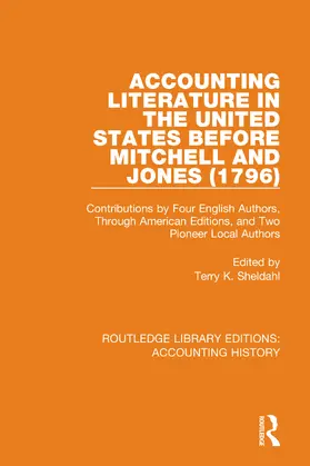 Sheldahl |  Accounting Literature in the United States Before Mitchell and Jones (1796) | Buch |  Sack Fachmedien