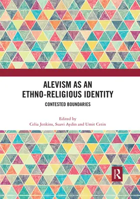 Jenkins / Aydin / Cetin |  Alevism as an Ethno-Religious Identity | Buch |  Sack Fachmedien