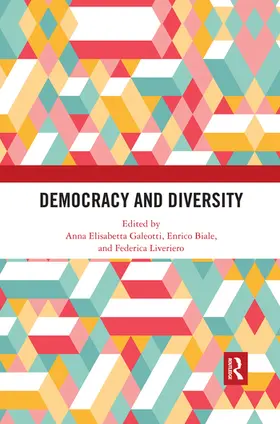 Galeotti / Biale / Liveriero |  Democracy and Diversity | Buch |  Sack Fachmedien