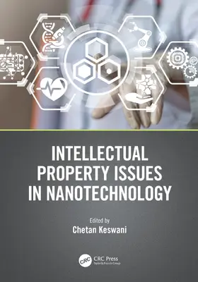 Keswani | Intellectual Property Issues in Nanotechnology | Buch | 978-0-367-51934-6 | www.sack.de