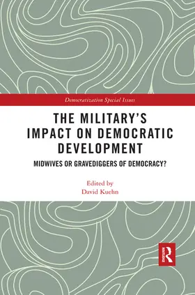 Kuehn |  The Military's Impact on Democratic Development | Buch |  Sack Fachmedien