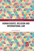 O'Halloran |  Human Rights, Religion and International Law | Buch |  Sack Fachmedien
