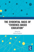 Simpson |  The Evidential Basis of "Evidence-Based Education" | Buch |  Sack Fachmedien