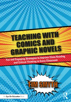 Smyth | Teaching with Comics and Graphic Novels | Buch | 978-0-367-52037-3 | sack.de