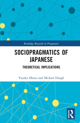 Obana / Haugh |  Sociopragmatics of Japanese | Buch |  Sack Fachmedien
