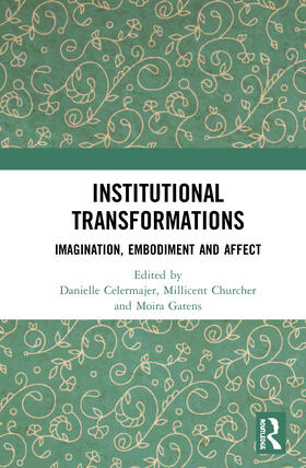 Celermajer / Churcher / Gatens |  Institutional Transformations | Buch |  Sack Fachmedien