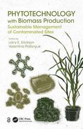 Erickson / Pidlisnyuk |  Phytotechnology with Biomass Production | Buch |  Sack Fachmedien