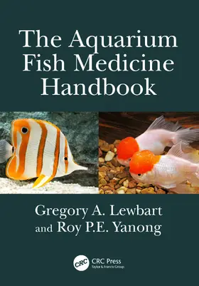 Lewbart / Yanong |  The Aquarium Fish Medicine Handbook | Buch |  Sack Fachmedien