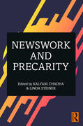 Chadha / Steiner |  Newswork and Precarity | Buch |  Sack Fachmedien