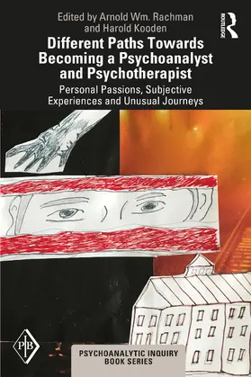 Rachman / Kooden |  Different Paths Towards Becoming a Psychoanalyst and Psychotherapist | Buch |  Sack Fachmedien