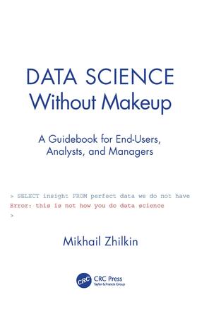Zhilkin | Data Science Without Makeup | Buch | 978-0-367-52322-0 | sack.de