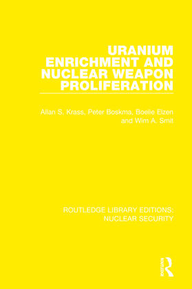 Krass / Boskma / Elzen |  Uranium Enrichment and Nuclear Weapon Proliferation | Buch |  Sack Fachmedien