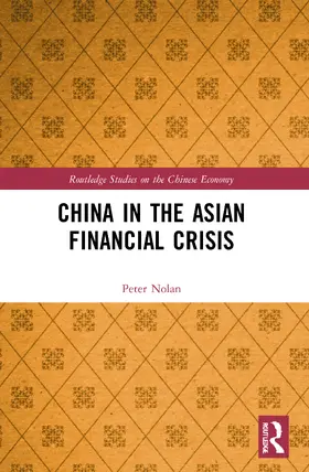 Nolan |  China in the Asian Financial Crisis | Buch |  Sack Fachmedien