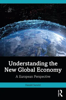 Sander |  Understanding the New Global Economy | Buch |  Sack Fachmedien